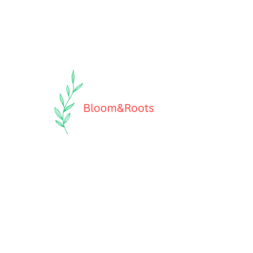Bloom&Roots
